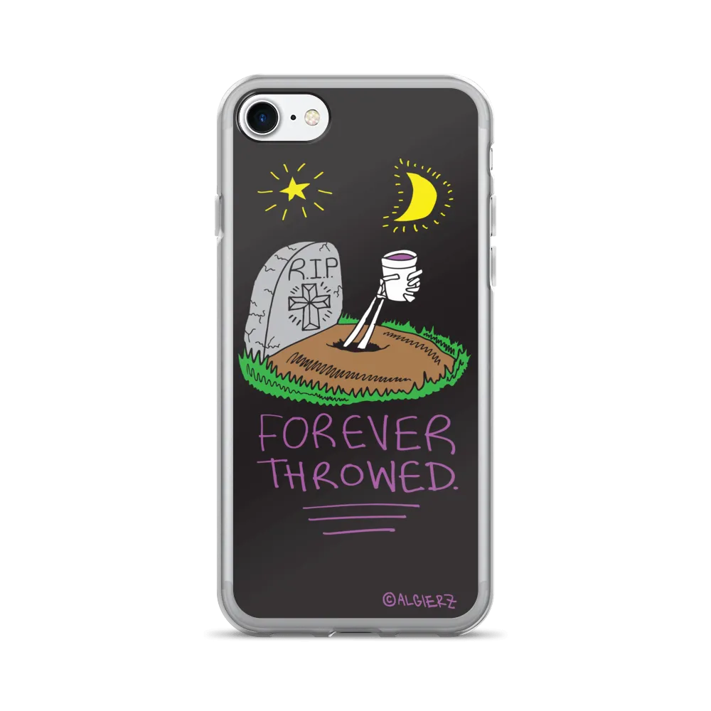 Forever Throwed Case for iPhones and Samsungs