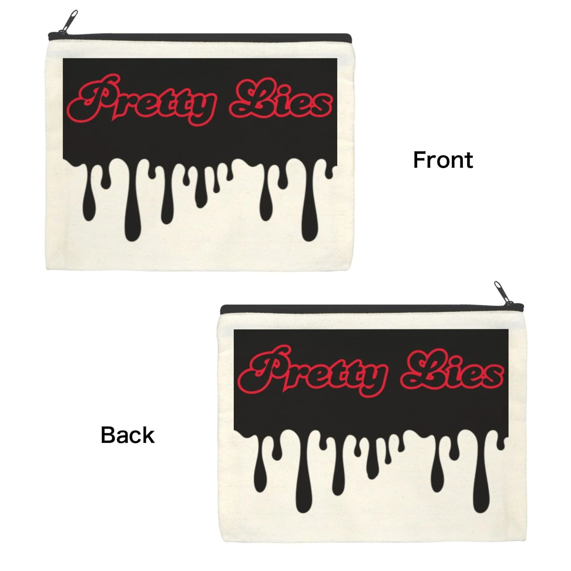 Pretty Lies Makeup Bag Zipper Pouch