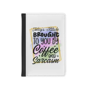 Today's attitude-Passport Cover